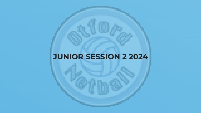 Junior Session 2 2024