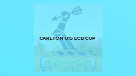 Carlton U15 ECB Cup