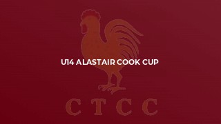 U14 Alastair Cook Cup