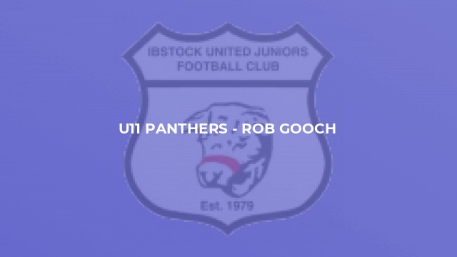 U11 PANTHERS - Rob Gooch
