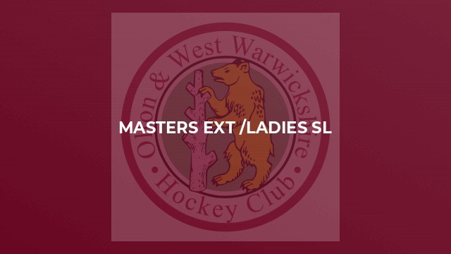 Masters Ext /Ladies SL