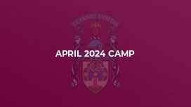 April 2024 Camp