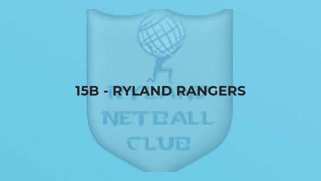 15B - Ryland Rangers