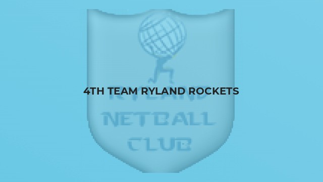 4th Team Ryland Rockets