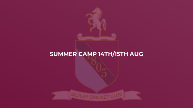 Summer Camp 14th/15th Aug