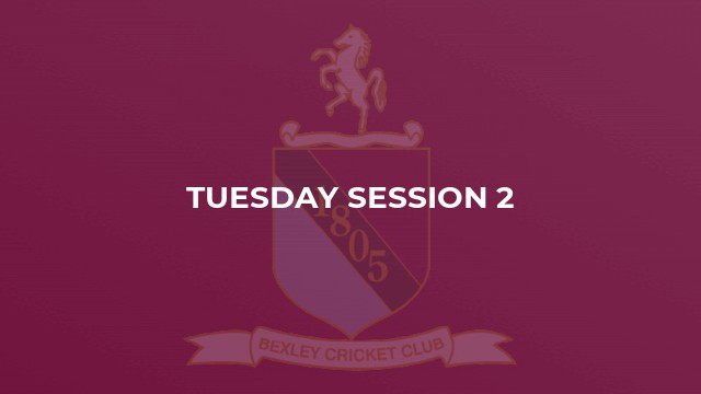 Tuesday Session 2