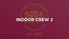 Indoor Crew 2