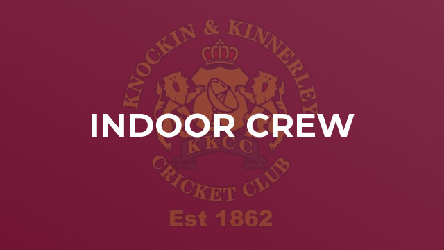 Indoor Crew