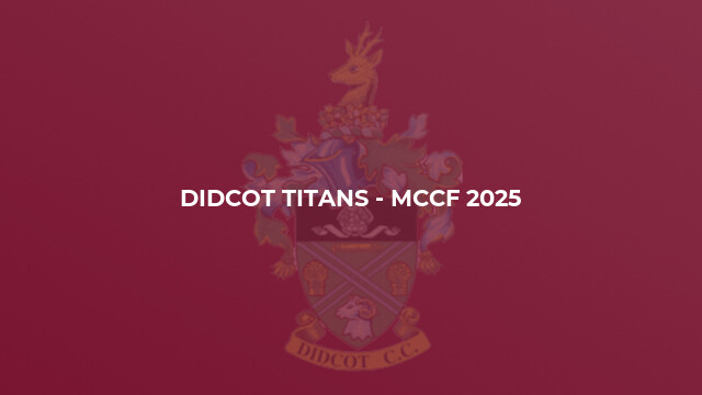 Didcot Titans - MCCF 2025