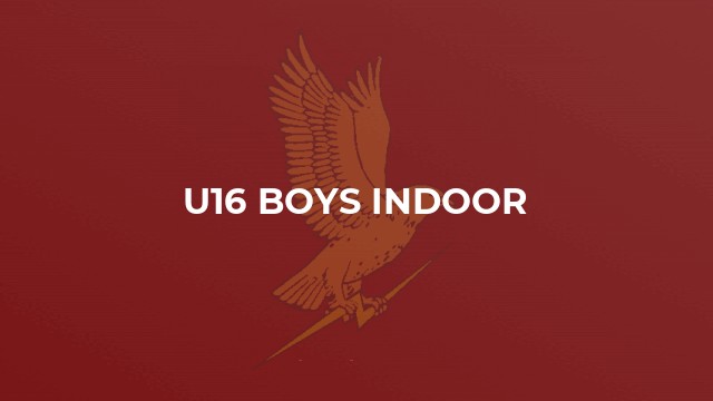 U16 Boys Indoor