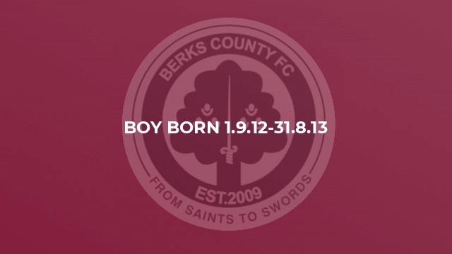 Boy born 1.9.12-31.8.13