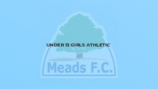 Under 13 Girls Athletic