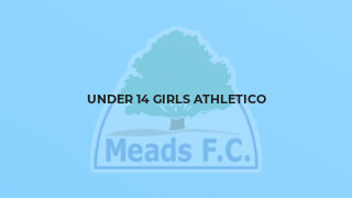 Under 14 Girls Athletico