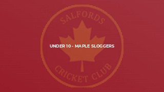 Under 10 - Maple Sloggers