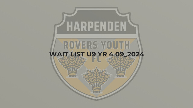 Wait List U9 Yr 4 09_2024