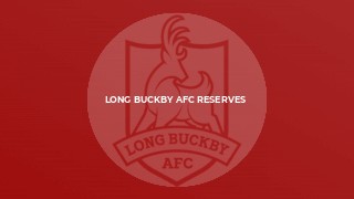 Long Buckby AFC Reserves