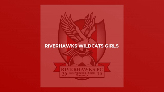 RIVERHAWKS WILDCATS GIRLS