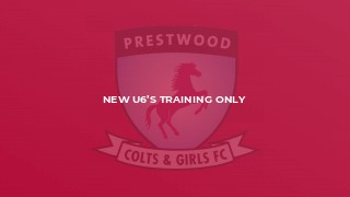 New U6’s training only