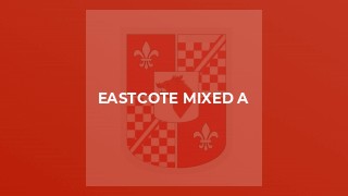 Eastcote Mixed A