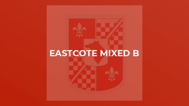 Eastcote Mixed B