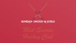 Sunday Under 14 Girls