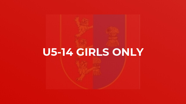 U5-14 Girls Only
