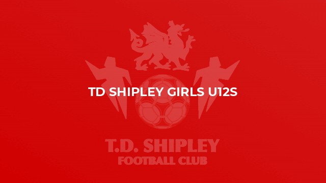 TD Shipley Girls U12s