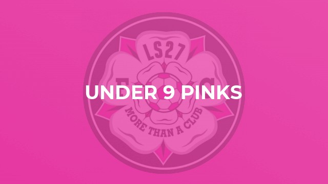 Under 9 Pinks