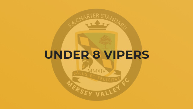 Under 8 Vipers