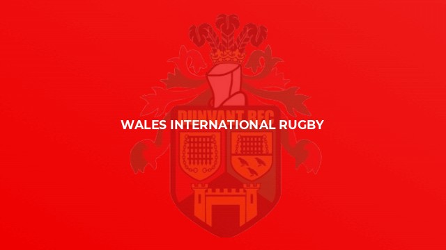 WALES INTERNATIONAL RUGBY