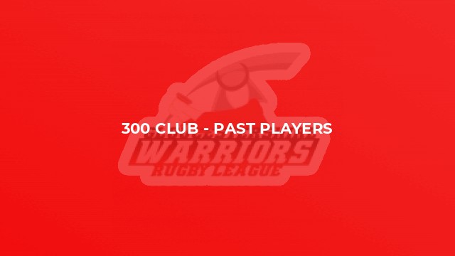 300 Club - Past Players