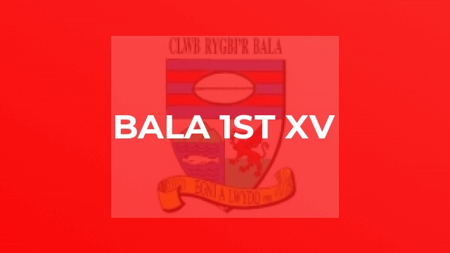 Bala 1st XV