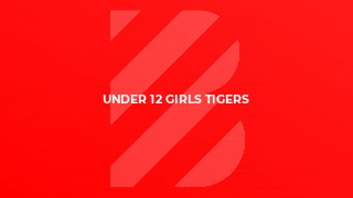 Under 12 Girls Tigers
