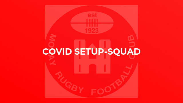 Covid Setup-Squad