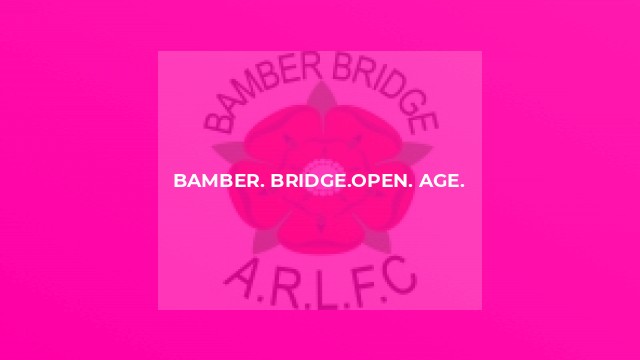 Bamber. Bridge.Open. Age.