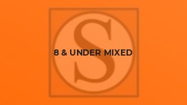 8 & Under Mixed