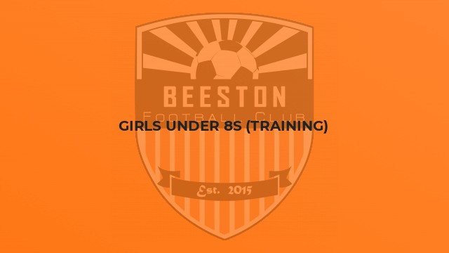 Girls Under 8s (Training)