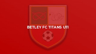 Betley FC Titans U11