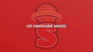 U11 Ormskirk Mixed