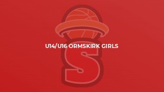 U14/U16 Ormskirk Girls