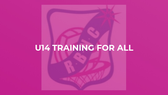 U14 Training for all