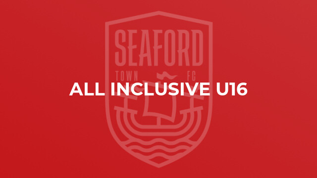 All Inclusive U16