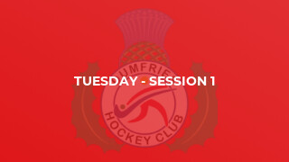 Tuesday - Session 1