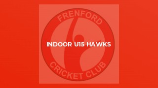 Indoor U15 Hawks