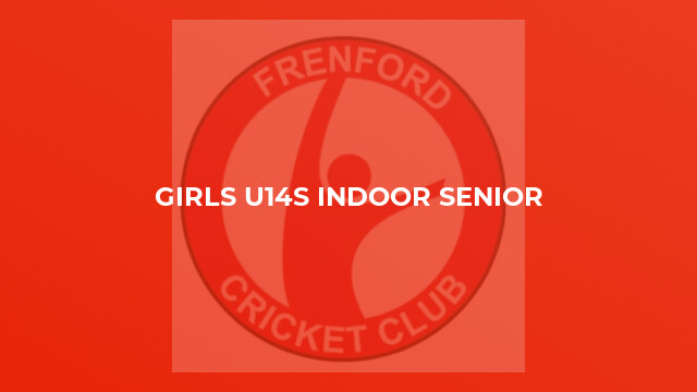 Girls U14s Indoor Senior