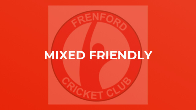 Mixed Friendly