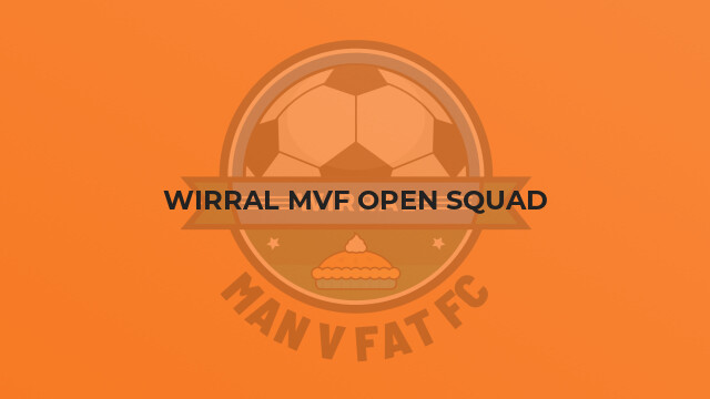 Wirral MvF Open Squad